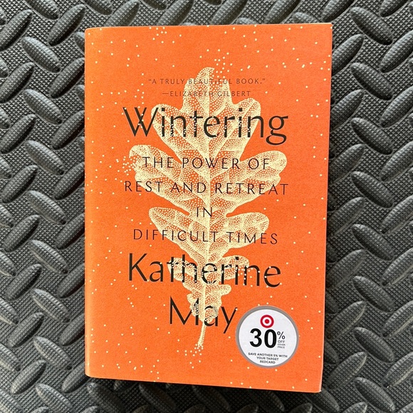Other Wintering The Power Of Rest And Retreat In Difficult Times Katherine May Poshmark